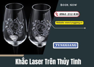 Khắc Laser Trên Thủy Tinh