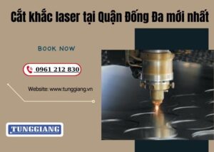 Cắt khắc laser tại Quận Đống Đa mới nhất
